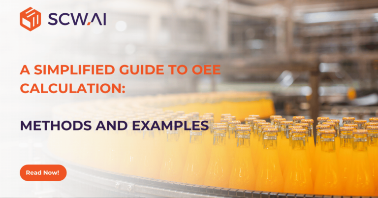 A Simplified Guide to OEE Calculation: Methods and Examples