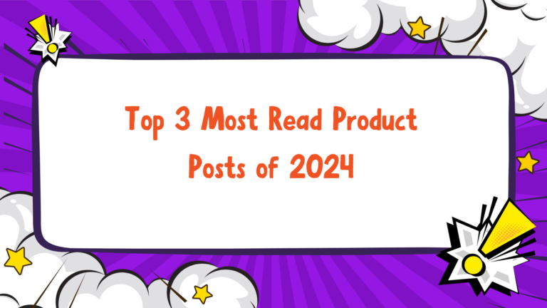 Image shows the top product posts of 2024.