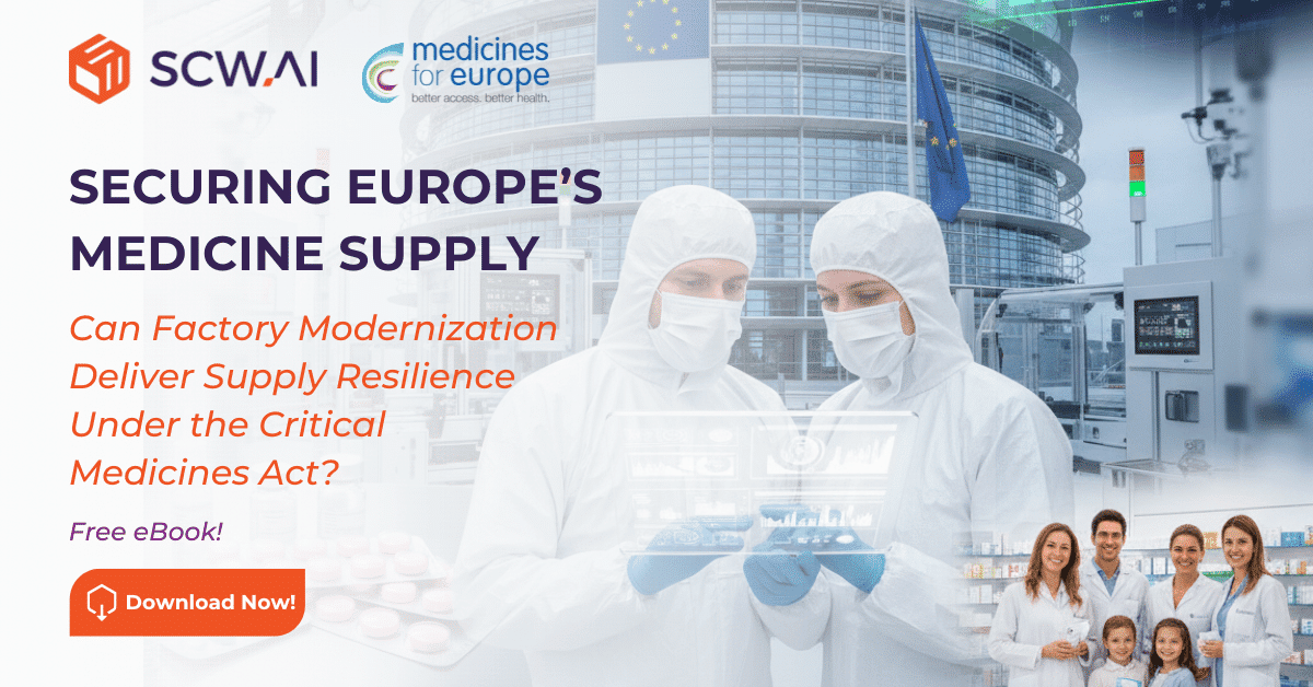 Image is the banner of Medicines for Europe's and SCW.AI's joint "Securing Europe’s Medicine Supply: Can Factory Modernization Deliver Supply Resilience Under the Critical Medicines Act?" article.