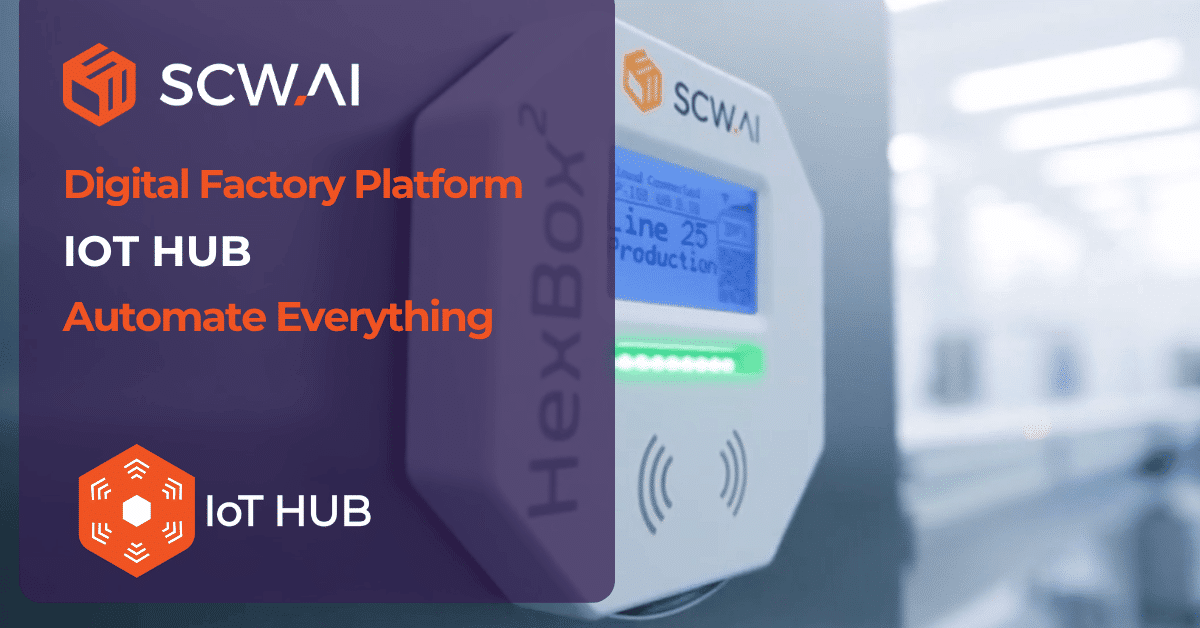 Digital Factory Platform IoT HUB - Automate Everything
